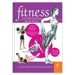fitness-um-corpo-perfeito-ao-alcance-de-todas-as-mulheres-1-edicao
