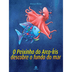 O-Peixinho-do-Arco-iris-descobre-o-fundo-do-mar