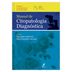 manual-de-citopatologia-diagnostica-sociedad-latinoamericana-de-citopatologia-portugues-1-edicao