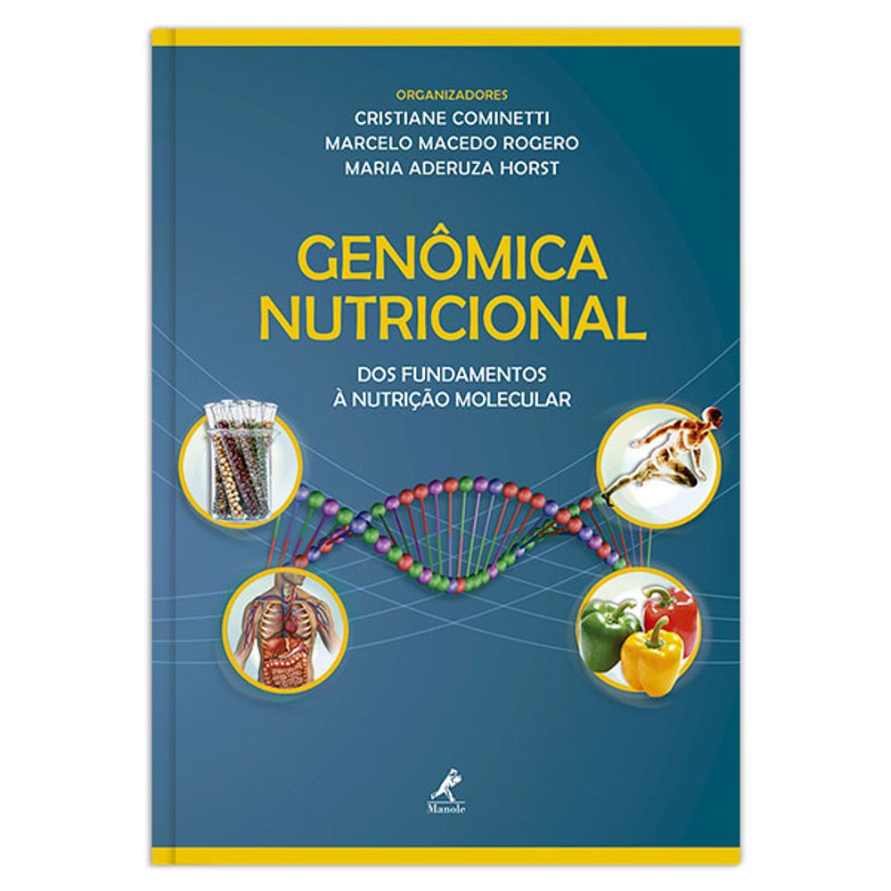 genomica-nutricional-dos-fundamentos-a-nutricao-molecular-1-edicao
