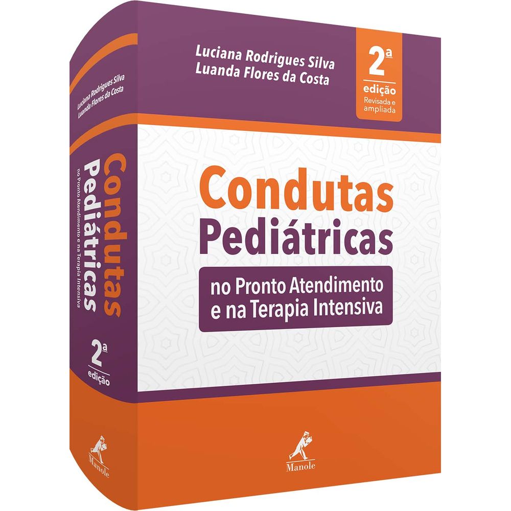 Condutas Pediatricas No Pronto Atendimento E Na Terapia Intensiva 2ª Edicao Manole Novo