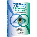 psicologia_positiva_e_psiquiatria_positiva