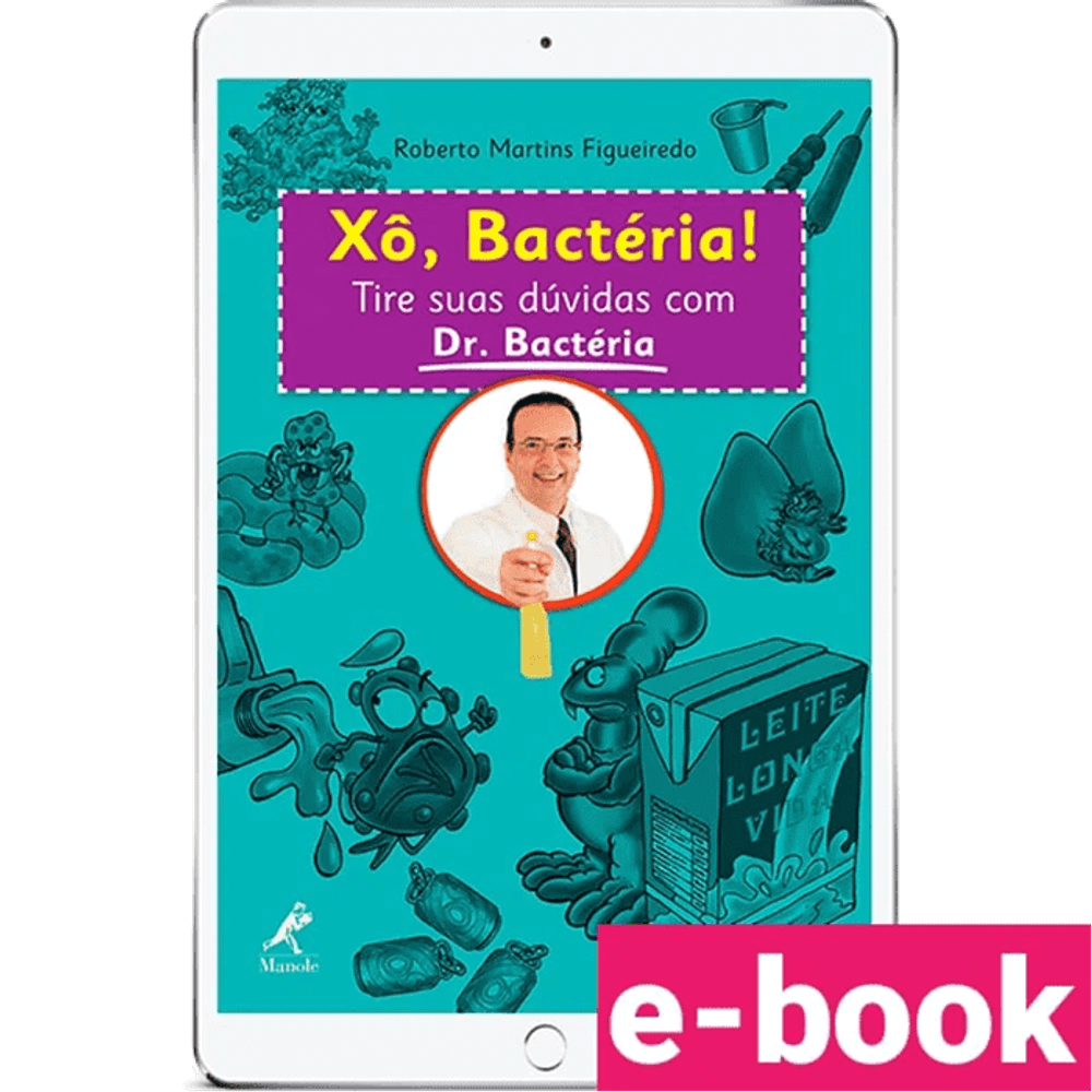xo-bacteria-tire-suas-duvidas-com-dr-bacteria-1º-edicao