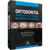 Ortodontia---Abordagens-Clinicas-na-Denticao-Mista-FINAL