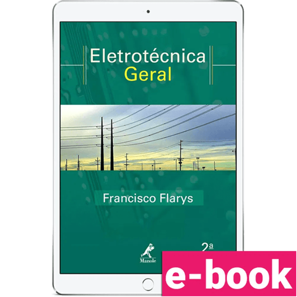 Eletrotecnica-geral-teoria-e-exercicios-resolvidos-2º-edicao-min