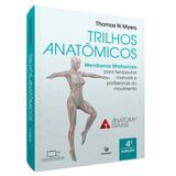 trilhos-anatomicos-meridianos-miofasciais-4-edicao